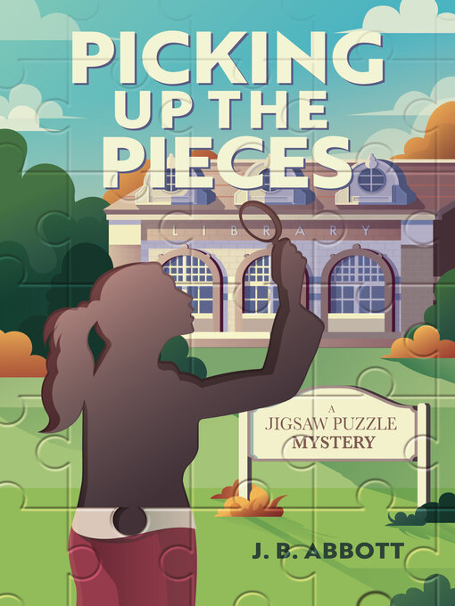 Title details for Picking Up the Pieces by J. B.  Abbott - Available